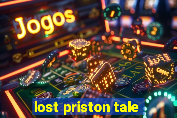 lost priston tale